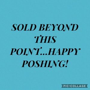 Items Are Sold Beyond This Point...